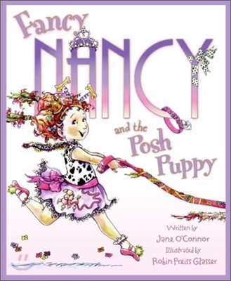 Fancy Nancy and the Posh Puppy