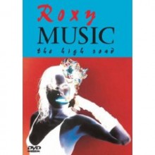 Roxy Music - High Road: Live Concert