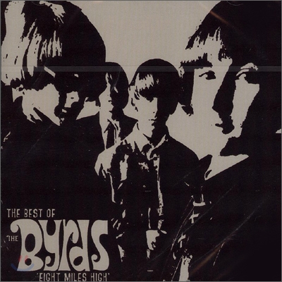 Byrds - Eight Miles High: Best Of Byrds