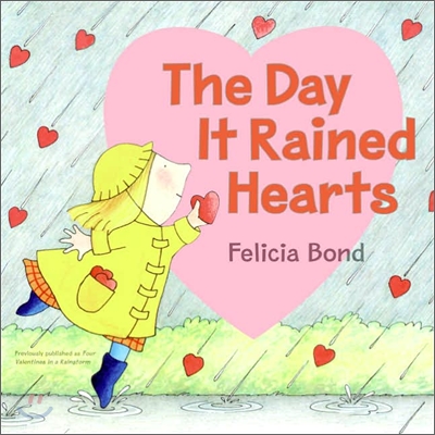 Day It Rained Hearts