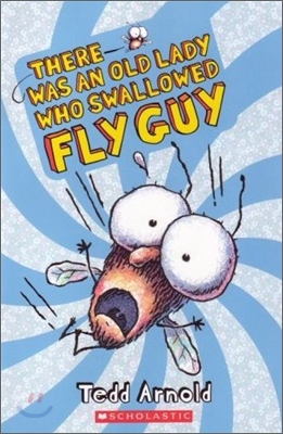 There Was an Old Lady Who Swallowed Fly Guy