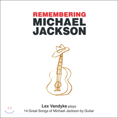 Lex Vandyke - Remembering Michael Jackson