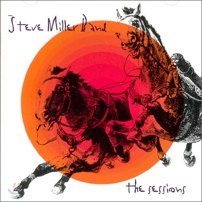 Steve Miller Band - The Sessions