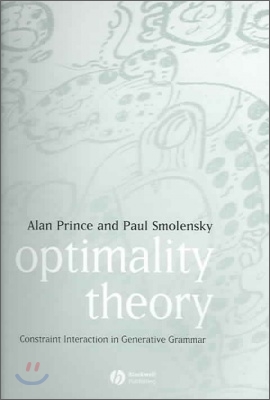 Optimality Theory: Constraint Interaction in Generative Grammar