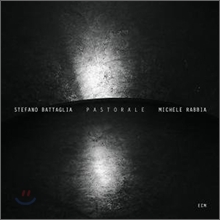 Stefano Battaglia &amp; Michele Rabbia - Pastorale