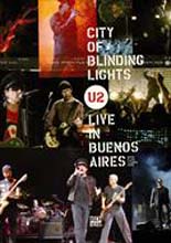 U2 - City Of Blinding Lights Live In Buenos Aires