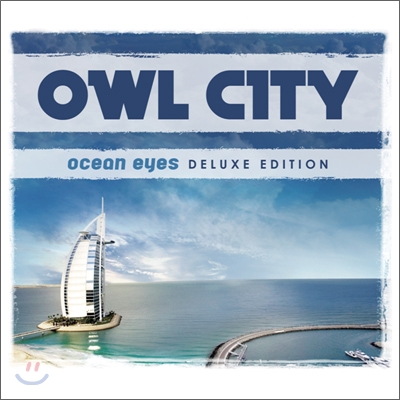 Owl City - Ocean Eyes (Deluxe Edition)