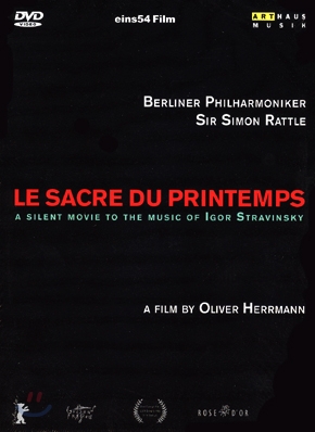 Simon Rattle 스트라빈스키: 봄의 제전 (Stravinsky : Le Sacre Du Printemps)