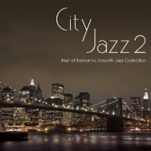 V.A. - City Jazz 2 - Best Of Romantic Smooth Jazz Collection (2CD/미개봉)