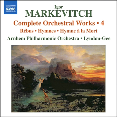 이고르 마르케비치 관현악 4집 - 발레 레뷔, 찬가 (Igor Markevitch: Complete Orchestral Works Volume 4)