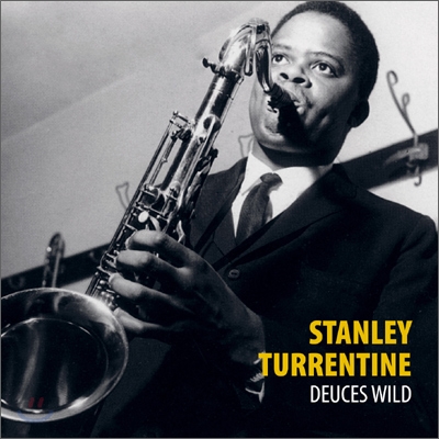 Stanley Turrentine - Deuces Wild