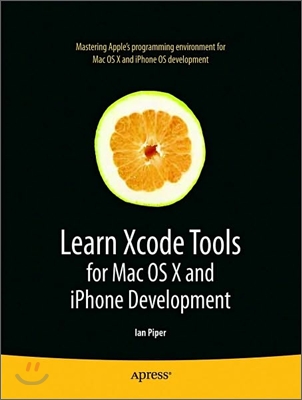 Learn Xcode Tools for Mac OS X and iPhone Development