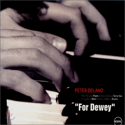 Peter Delano - For Dewey