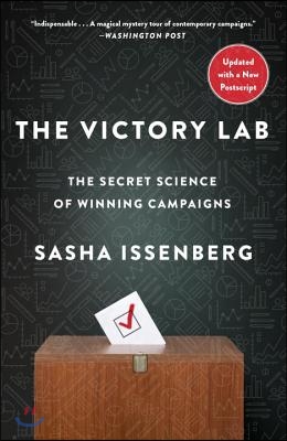 The Victory Lab: The Secret Science of Winning Campaigns