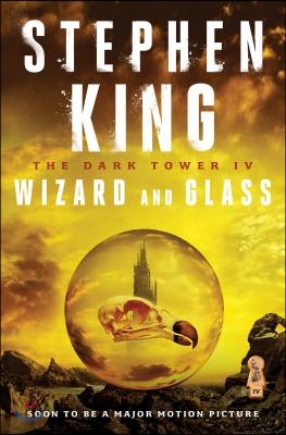 The Dark Tower IV: Wizard and Glass