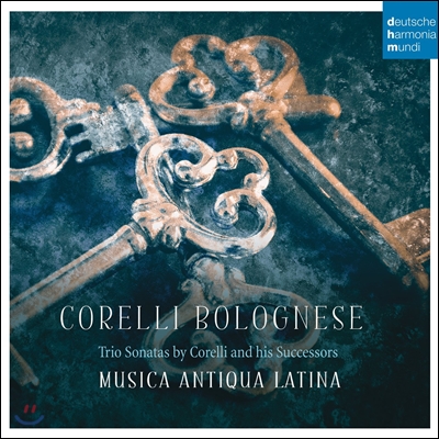 Musica Antiqua Latina 볼로냐의 코렐리 - 코렐리와 그의 영향을 받은 작곡가들의 트리오 소나타 (Corelli Bolognese: Trio Sonatas) 무지카 안티쿠아 라티나