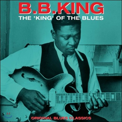 B.B. King (비비 킹) - The 'King' Of The Blues [LP]
