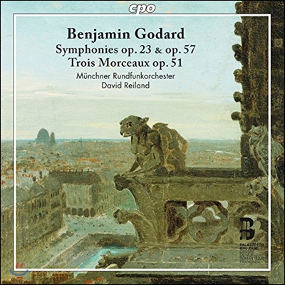 David Reiland 벵자맹 고다르: 관현악 작품집 - 교향곡 2번, 고딕 교향곡, 세 개의 단편 (Benjamin Godard: Symphonies Op.23, Op.57, Trois Morceaux Op.51) 다비트 라일란트, 뮌헨 방송 교향악단