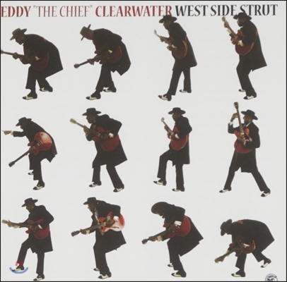 Eddy Clearwater - West Side Strut