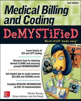 Medical Billing & Coding Demystified, 2nd Edition