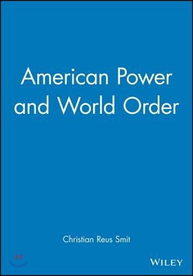 American Power and World Order