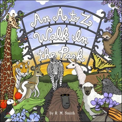 An A to Z Walk in the Park: Animal Alphabet Book for Kids