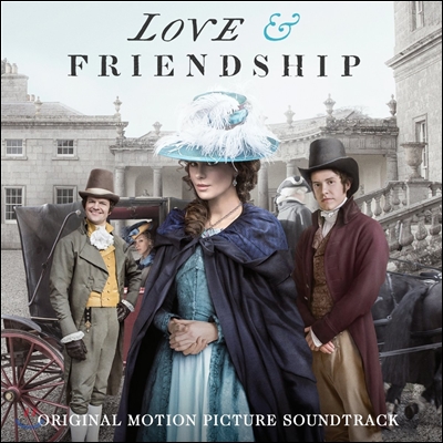 Love &amp; Friendship (영화 &#39;러브 &amp; 프랜드쉽&#39;) Original Motion Picture Soundtrack