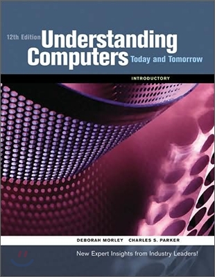 Understanding Computers Introductory, 12/E