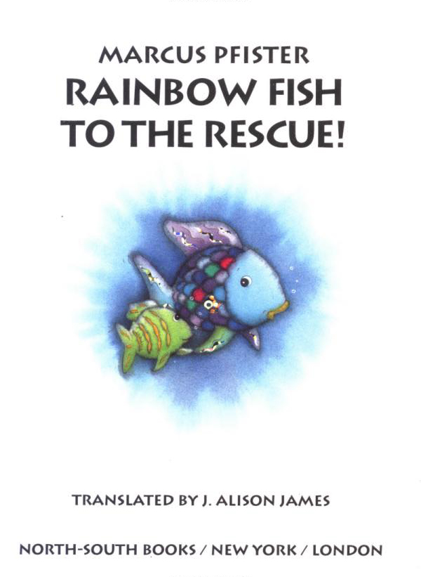 Rainbow Fish to the Rescue!