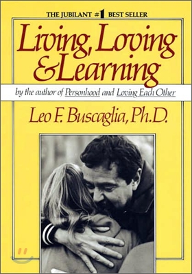 Living Loving and Learning