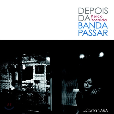 Keico Yoshida - Depois Da Banda Passar (퍼레이드가 끝난 뒤)