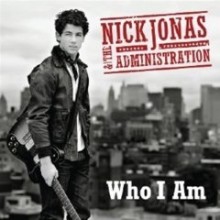 Nick Jonas &amp; The Administration - Who I Am