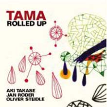 Aki Takase & Tama - Rolled Up