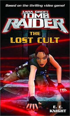 Lara Croft: Tomb Raider: The Lost Cult