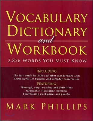 Vocabulary Dictionary and Workbook: 2,856 Words You Must Know