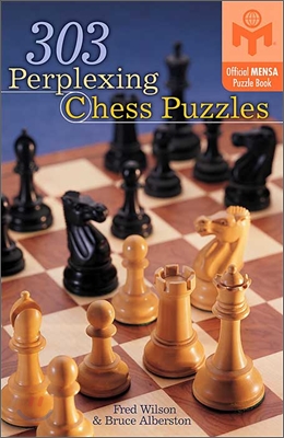 303 Perplexing Chess Puzzles