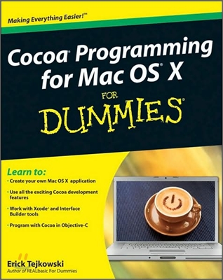 Cocoa Programming for MAC OS  X for Dummies