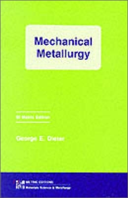 Mechanical Metallurgy, 3/E