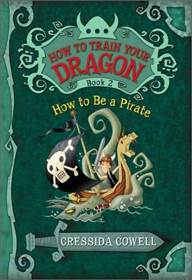 How to Train Your Dragon 2 : How to Be a Pirate