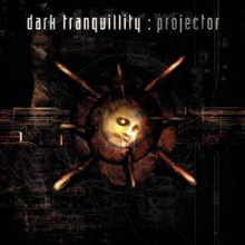 Dark Tranquillity - Projector (11곡 초기반/Ponnycanyon)