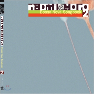 Naomi & Goro - Bossa Nova Songbook 2