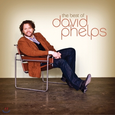 The Best of David Phelps