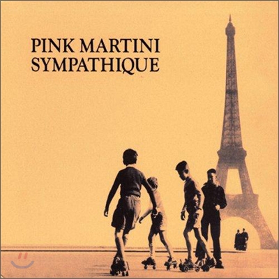 Pink Martini (핑크 마티니) - Sympathique [LP]