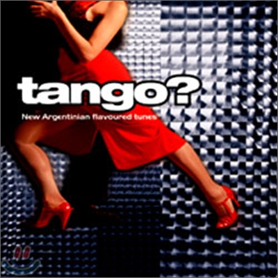 Tango?: New Argentinian Flavoured Tunes