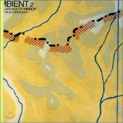 Brian Eno - Ambient 2: Plateaux Of Mirror