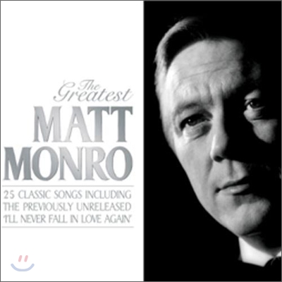 Matt Monro - The Greatest: 25th Anniversary