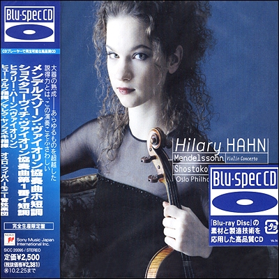 Hilary Hahn 멘델스존 / 쇼스타코비치: 바이올린 협주곡 - 힐러리 한 [Blu-Spec CD]