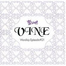 VINE - Worship Episode#01