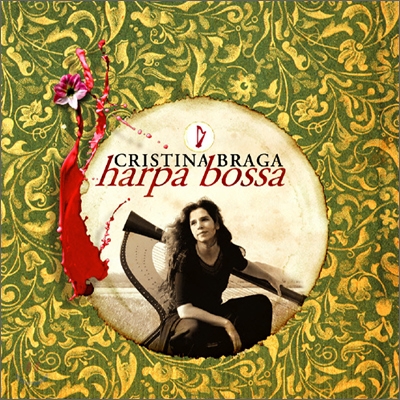 Cristina Braga (크리스티나 브라가) - Harpa Bossa