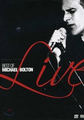 Michael Bolton - Best Of Michael Bolton Live